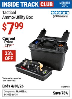 Harbor Freight ITC Coupon TACTICAL AMMO/UTILITY BOX Lot No. 64113 Valid Thru: 4/30/26 - $7.99