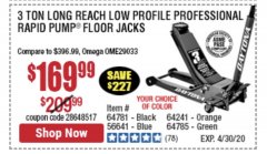 Harbor Freight Coupon DAYTONA 3 TON LONG-REACH LOW-PROFILE PROFESSIONAL FLOOR JACK WITH RAPID PUMP Lot No. 56641/64241/64781/64785 Expired: 6/30/20 - $169.99