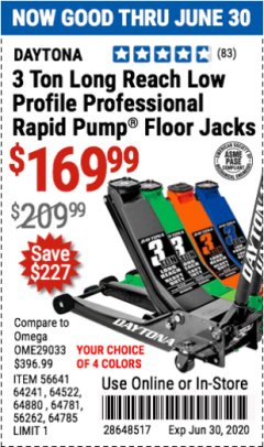 Harbor Freight Coupon DAYTONA 3 TON LONG-REACH LOW-PROFILE PROFESSIONAL FLOOR JACK WITH RAPID PUMP Lot No. 56641/64241/64781/64785 Expired: 6/30/20 - $169.99