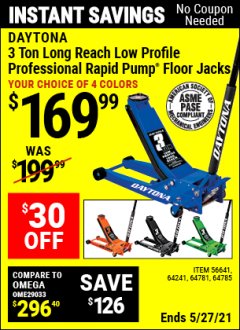 Harbor Freight Coupon DAYTONA 3 TON LONG-REACH LOW-PROFILE PROFESSIONAL FLOOR JACK WITH RAPID PUMP Lot No. 56641/64241/64781/64785 Expired: 4/29/21 - $169.99