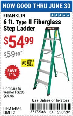 Harbor Freight Coupon FRANKLIN 6FT TYPE 2 FIBERGLASS STEP LADDER  Lot No. 64594 Expired: 6/30/20 - $54.99