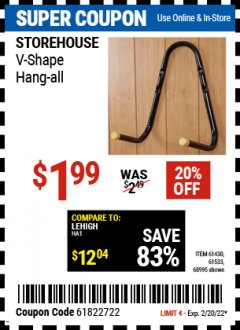 Harbor Freight Coupon STOREHOUSE V-SHAPE HANG-ALL Lot No. 38442, 61430, 61533, 68995 Expired: 2/20/22 - $1.99