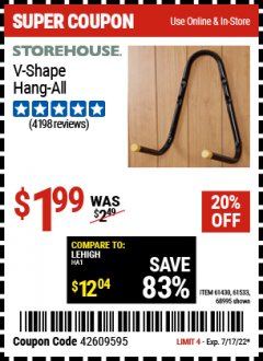 Harbor Freight Coupon STOREHOUSE V-SHAPE HANG-ALL Lot No. 38442, 61430, 61533, 68995 Expired: 7/17/22 - $1.99