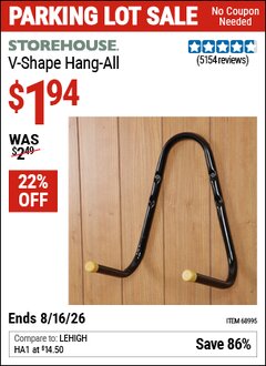 Harbor Freight Coupon STOREHOUSE V-SHAPE HANG-ALL Lot No. 38442/61430/61533/68995 EXPIRES: 8/16/26 - $1.94