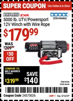 Harbor Freight Coupon BADLAND ZXR 5000 LB. UTV/POWERSPORT WINCH WITH AUTOMATIC LOAD-HOLDING BRAKE Lot No. 56326/56530 Expired: 5/14/23 - $179.99