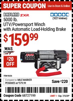 Harbor Freight Coupon BADLAND ZXR 5000 LB. UTV/POWERSPORT WINCH WITH AUTOMATIC LOAD-HOLDING BRAKE Lot No. 56326/56530 EXPIRES: 7/5/26 - $159.99