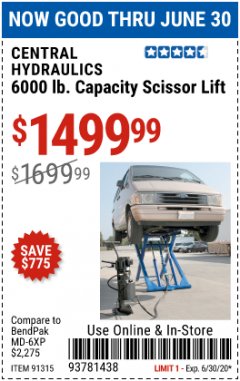 Harbor Freight Coupon 6000 LB. CAPACITY SCISSOR LIFT Lot No. 91315 Expired: 6/30/20 - $1499.99