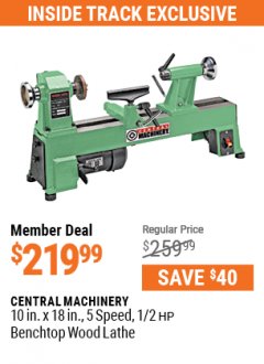 Harbor Freight ITC Coupon 10" X 18", 5 SPEED, 1/2 HP BENCHTOP WOOD LATHE Lot No. 65345 Expired: 7/29/21 - $219.99