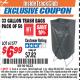 Harbor Freight ITC Coupon 33 GALLON TRASH BAGS PACK OF 50 Lot No. 61577/90517/61505 Expired: 7/31/16 - $6.99