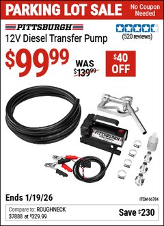 Harbor Freight Coupon PITTSBURGH 12V DIESEL TRANSFER PUMP Lot No. 66784 Expired: 12/31/69 - $99.99