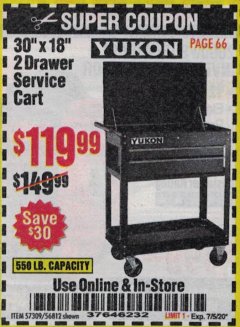 Harbor Freight Coupon 30" X 18" 2 DRAWER SERVICE CART Lot No. 56812/57309 Expired: 7/5/20 - $119.99