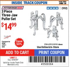 Harbor Freight ITC Coupon PITTSBURGH AUTOMOTIVE THREE-JAW PULLER SET, 3-PIECE Lot No. 63953 Expired: 6/30/20 - $14.99