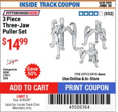 Harbor Freight ITC Coupon 3 PIECE THREE-JAW PULLER SET Lot No. 63953/69105 Expired: 6/30/20 - $14.99