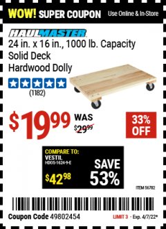 Harbor Freight Coupon 24&rdquo; X 16&rdquo; SOLID DECK HARDWOOD DOLLY Lot No. 56782 Expired: 4/7/22 - $19.99