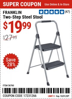 Harbor Freight Coupon FRANKLIN 2-STEP STEEL STOOL Lot No. 56760 Expired: 10/31/20 - $19.99