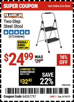 Harbor Freight Coupon FRANKLIN 2-STEP STEEL STOOL Lot No. 56760 Expired: 8/18/22 - $24.99