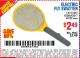 Harbor Freight Coupon ELECTRIC FLY SWATTER Lot No. 61351/40122/62540/62577 Expired: 9/12/15 - $2.49