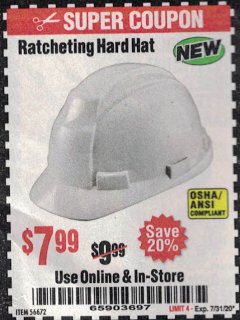 Harbor Freight Coupon RATCHETING HARD HAT Lot No. 56672 Expired: 7/31/20 - $7.99