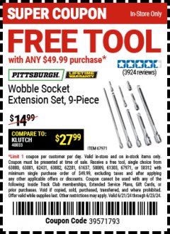 Harbor Freight FREE Coupon PITTSBURGH 9 PIECE, 1/4", 3/8" AND 1/2" DRIVE WOBBLE SOCKET EXTENSION SET Lot No. 61278/67971 Expired: 6/23/24 - FWP