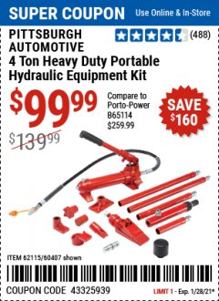 Harbor Freight Coupon PITTSBURGH AUTOMOTIVE 4 TON HEAVY DUTY PORTABLE HYDRAULIC EQUIPMENT KIT Lot No. 60407, 44899, 62115 Expired: 1/28/21 - $99.99