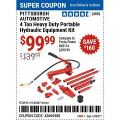 Harbor Freight Coupon PITTSBURGH AUTOMOTIVE 4 TON HEAVY DUTY PORTABLE HYDRAULIC EQUIPMENT KIT Lot No. 60407/44899/62115 Expired: 1/28/21 - $99.99