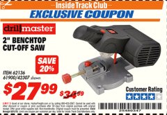 Harbor Freight ITC Coupon 2" BENCH TOP CUT-OFF SAW Lot No. 62136/61900/42307 Expired: 8/31/18 - $27.99