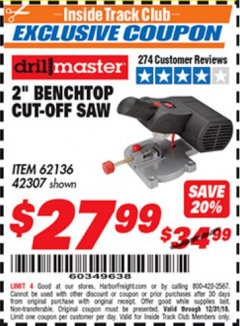 Harbor Freight ITC Coupon 2" BENCH TOP CUT-OFF SAW Lot No. 62136/61900/42307 Expired: 12/31/18 - $27.99
