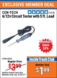 Harbor Freight ITC Coupon CEN-TECH 6/12V CIRCUIT TESTER WITH 5FT LEAD Lot No. 30779, 61652, 63603 Expired: 3/25/21 - $1.99
