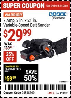 Harbor Freight Coupon WARRIOR 7 AMP 3 IN. X 21 IN. VARIABLE SPEED BELT SANDER Lot No. 56916 Expired: 4/13/23 - $29.99