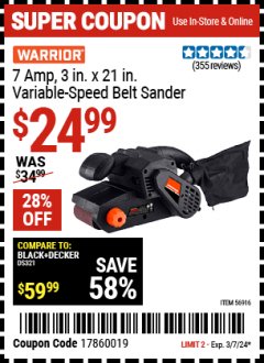 Harbor Freight Coupon WARRIOR 3"X21" BELT SANDER Lot No. 56916 Expired: 3/7/24 - $24.99