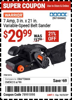 Harbor Freight Coupon WARRIOR 7 AMP, 3 IN. X 21 IN. VARIABLE-SPEED BELT SANDER Lot No. 56916 Valid Thru: 10/25/26 - $29.99