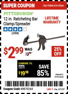 Harbor Freight Coupon 12" RATCHETING BAR CLAMP/SPREADER Lot No. 63017 Expired: 4/7/22 - $2.99