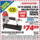 Harbor Freight ITC Coupon 16/18 GAUGE 3-IN-1 NAILER/STAPLER Lot No. 61809/61694/68057 Expired: 1/31/16 - $74.99