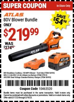 Harbor Freight Coupon ATLAS 80V LITHIUM-ION BRUSHLESS BLOWER Lot No. 56994 Expired: 3/19/23 - $219.99