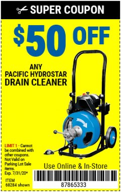 Harbor Freight Coupon $50 OFF ANY PACIFIC HYDROSTAR DRAIN CLEANER Lot No. 68285/61856/68284/61857 Expired: 7/31/20 - $50