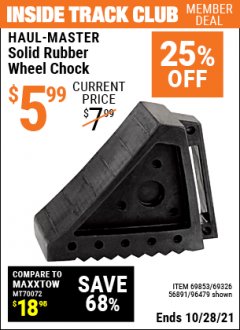 Harbor Freight ITC Coupon HAUL-MASTER SOLID RUBBER WHEEL CHOCK Lot No. 69326/69853/56891/96479 Expired: 10/28/21 - $5.99