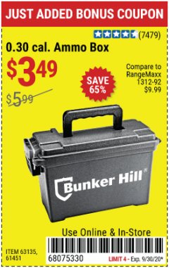 Harbor Freight Coupon BUNKER HILL 0.30 CAL. AMMO BOX Lot No. 63135/61451 Expired: 9/30/20 - $3.49