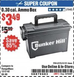 Harbor Freight Coupon BUNKER HILL 0.30 CAL. AMMO BOX Lot No. 63135/61451 Expired: 12/15/20 - $3.49