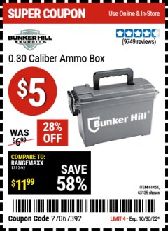 Harbor Freight Coupon BUNKER HILL 0.30 CAL. AMMO BOX Lot No. 63135/61451 Expired: 10/30/22 - $5
