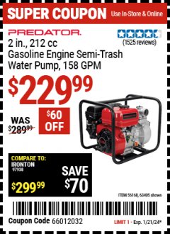 Harbor Freight Coupon 2" SEMI-TRASH GASOLINE ENGINE WATER PUMP (212 CC) Lot No. 56160/63405 Expired: 1/21/24 - $229.99