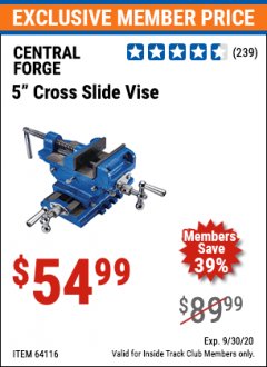 Harbor Freight ITC Coupon 5 IN CROSS SLIDE VISE Lot No. 64116/69159 Expired: 9/30/20 - $54.99