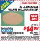 Harbor Freight ITC Coupon 25 LB. FINE GRADE WALNUT SHELL BLAST MEDIA Lot No. 92155 Expired: 2/28/15 - $14.99