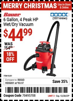 Harbor Freight Coupon BAUER 6 GALLON, 4 PEAK HP WET/DRY VACUUM Lot No. 56201 Expired: 12/28/25 - $44.99