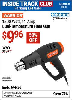 Harbor Freight ITC Coupon WARRIOR 1500 WATT, 11 AMP DUAL-TEMPERATURE HEAT GUN Lot No. 56434/56433 Valid Thru: 6/4/26 - $9.96