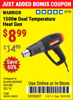 Harbor Freight Coupon WARRIOR 1500 WATT DUAL TEMPERATURE HEAT GUN Lot No. 56433/56434 Expired: 10/31/20 - $8.99