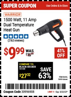 Harbor Freight Coupon WARRIOR 1500 WATT DUAL TEMPERATURE HEAT GUN Lot No. 56433/56434 Expired: 5/22/22 - $9.99