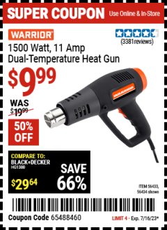 Harbor Freight Coupon WARRIOR 1500 WATT DUAL TEMPERATURE HEAT GUN Lot No. 56433/56434 Expired: 7/16/23 - $9.99