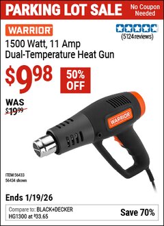 Harbor Freight Coupon WARRIOR 1500 WATT, 11 AMP DUAL-TEMPERATURE HEAT GUN Lot No. 56434/56433 Expired: 12/31/69 - $9.98