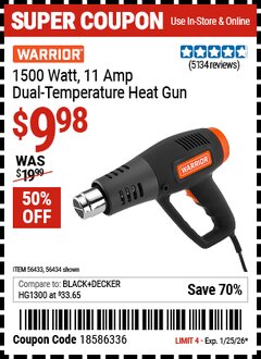 Harbor Freight Coupon WARRIOR 1500 WATT, 11 AMP DUAL-TEMPERATURE HEAT GUN Lot No. 56434/56433 Expired: 1/25/26 - $9.98