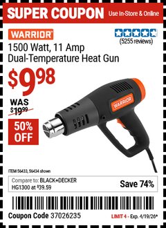 Harbor Freight Coupon WARRIOR 1500 WATT, 11 AMP DUAL-TEMPERATURE HEAT GUN Lot No. 56434/56433 Valid Thru: 4/19/26 - $9.98
